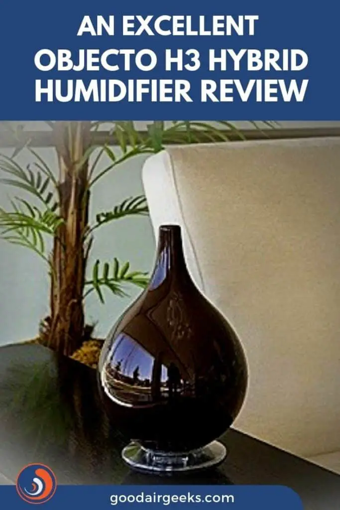 Objecto H3 Hybrid Humidifier Review