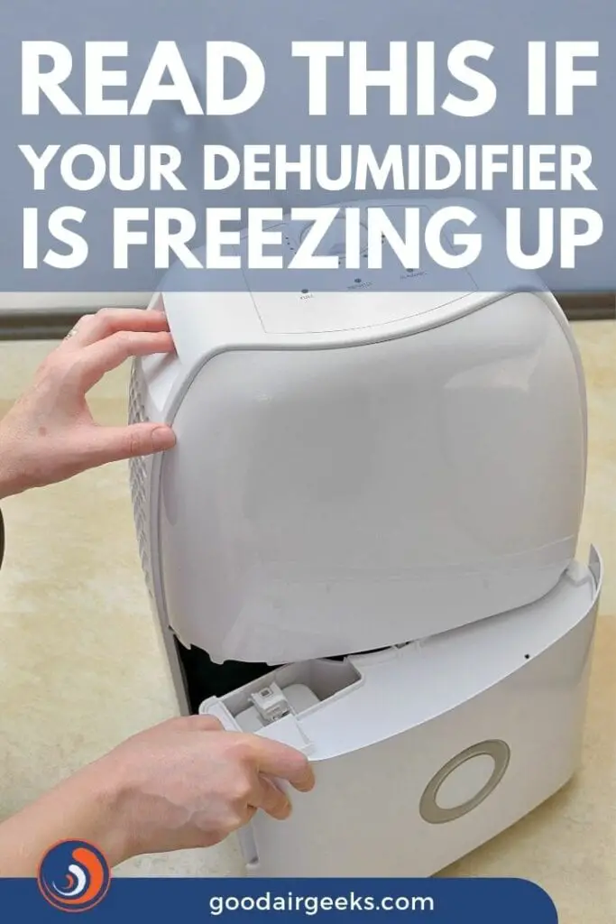 Why is My Dehumidifier Freezing Up and How Can I Fix it?
