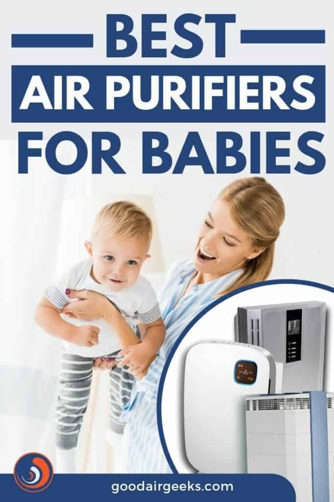 Best Air Purifiers for Babies - 2023 Reviews