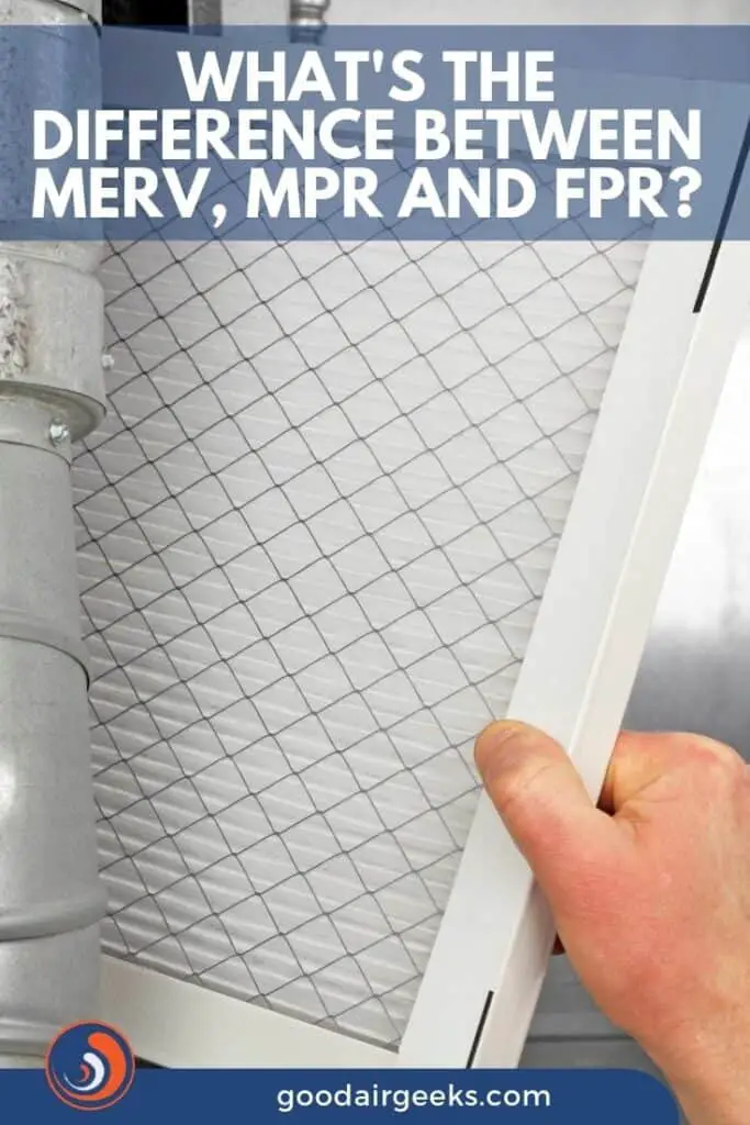 MERV vs. MPR vs. FPR