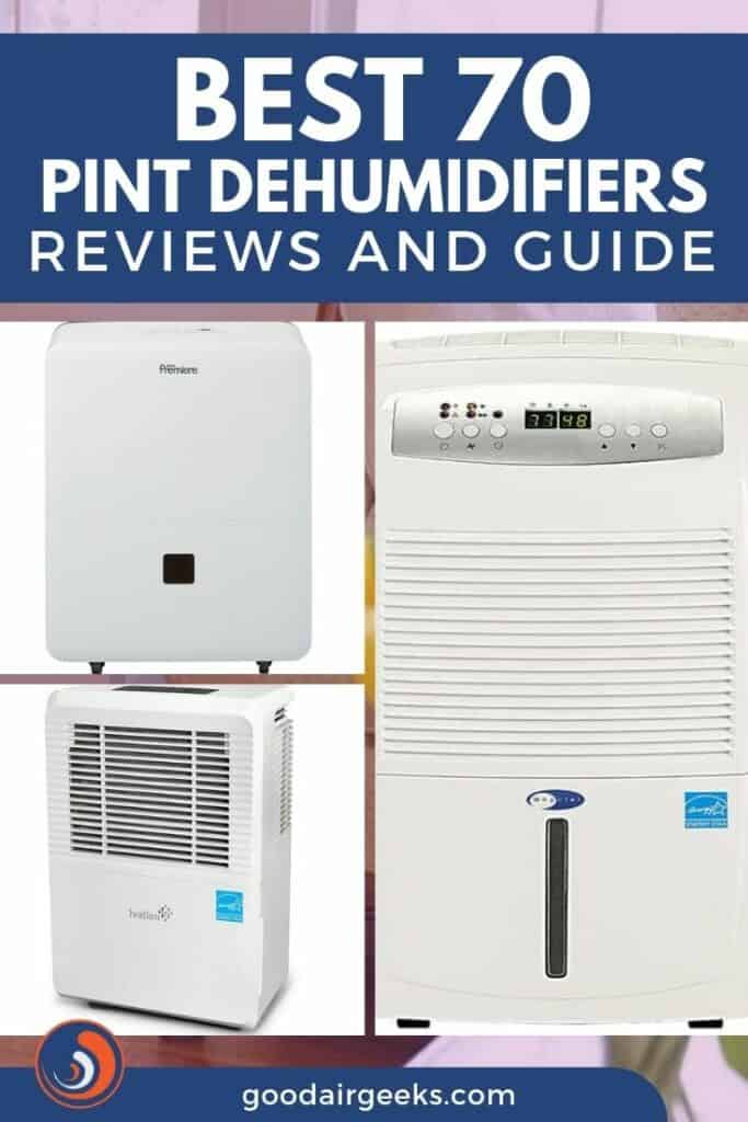 Best 70 Pint Dehumidifier - Complete Reviews and Guide