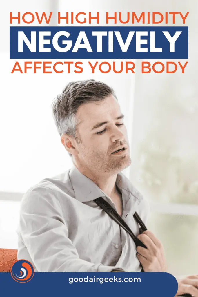 The Effects Of High Humidity On The Body